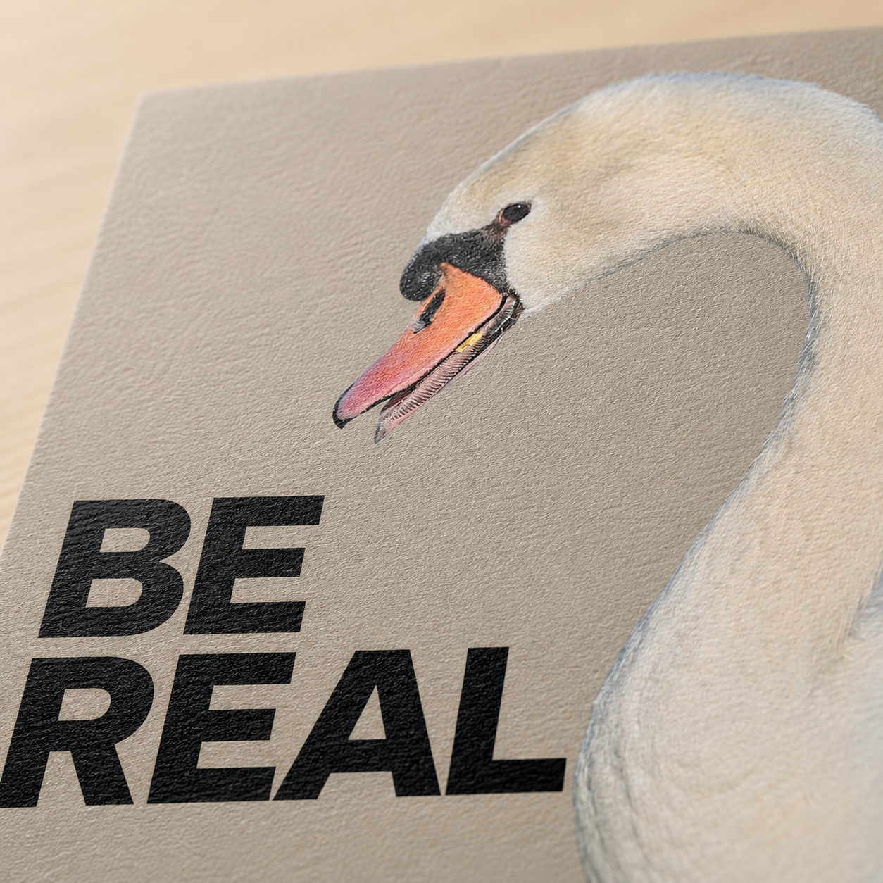 Be Real, Even on Grey Days
