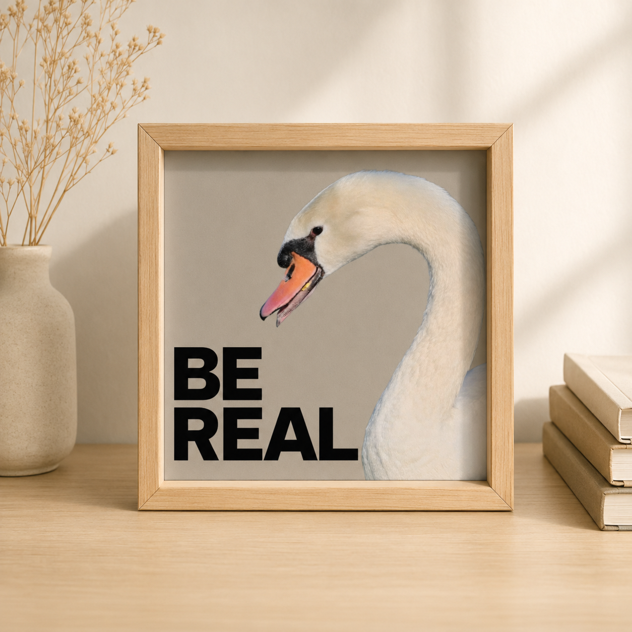 Be Real, Even on Grey Days