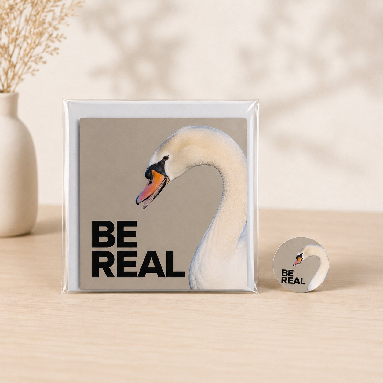 Be Real, Even on Grey Days
